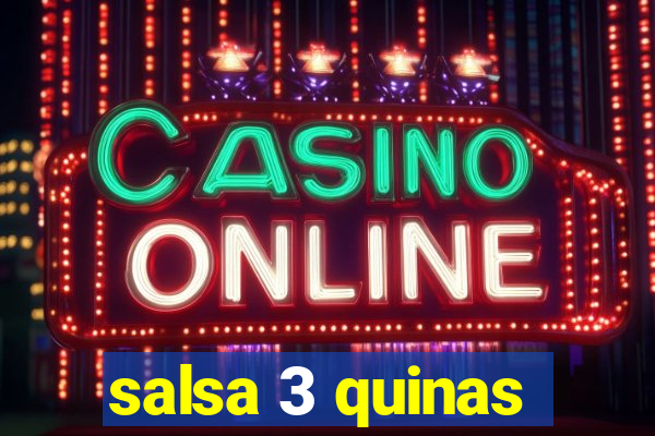 salsa 3 quinas